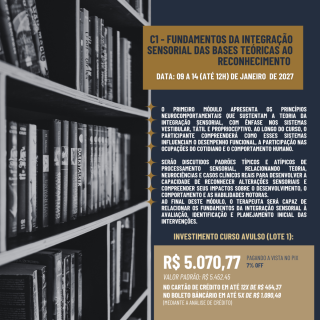Curso Fundamentos da Integração Sensorial
Curso 1 Certificação USC
Teoria da Integração Sensorial de Ayres
Formação para Terapeutas Ocupacionais
Sistemas Vestibular Tátil e Proprioceptivo
Processamento Sensorial Infantil
Certificação Internacional U