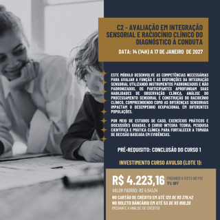 C2 - Avaliação em Integração Sensorial e Raciocínio Clínico Do Diagnóstico à Conduta